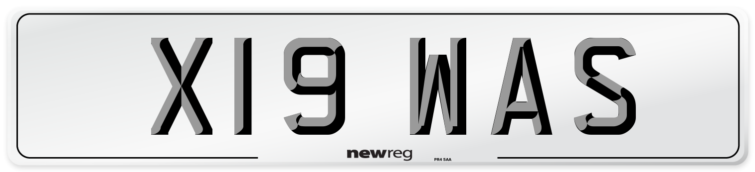 X19 WAS Number Plate from New Reg
